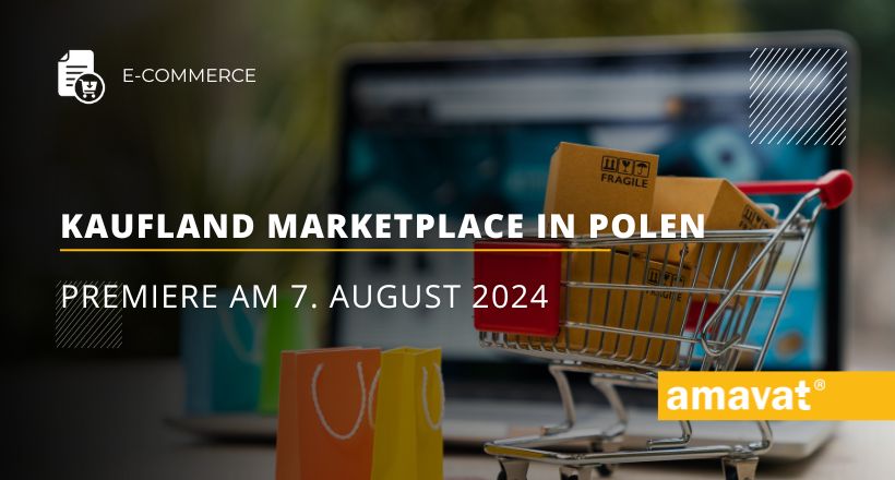 Kaufland Marketplace in Polen – Premiere am 7. August 2024