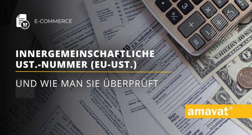 Innergemeinschaftliche USt.-Nummer (EU USt.) und wie man sie ueberprueft