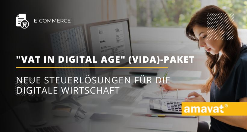 ViDA-Paket: Neue Steuerlösungen für die digitale Wirtschaft